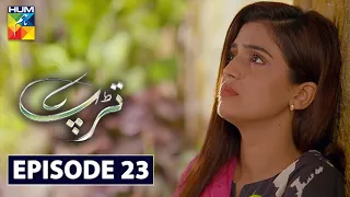 Tarap Episode 23 HUM TV Drama 9 August 2020