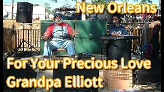 For Your Precious Love @ Royal St. New Orleans, LA【 Playing the Keyboard with Grandpa Elliott 】