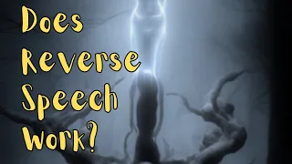 Can Spirits REALLY Use REVERSE SPEECH?