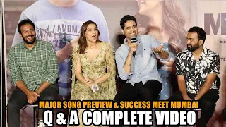 MAJOR Success Meet & Song Preview | Complete Q & A Video | Adivi Sesh, Saiee M Majrekar, Sripadaa