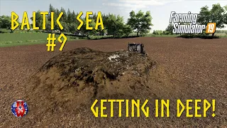 BALTIC SEA #9 - GETTING IN DEEP! - Farming Simulator 19 Let's Play FS19