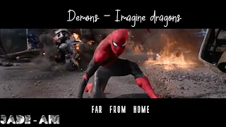 Demons - Spiderman Far From Home ||  Perfect Sync Edit