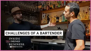 Challenges Of A Bartender | Inside The Drinks Business