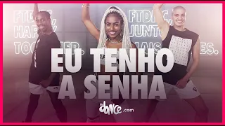 Eu Tenho a Senha - João Gomes | FitDance (Coreografia) | Dance Video