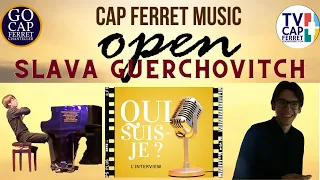 Slava GUERCHOVITCH, piano Cap Ferret Music Open 2022