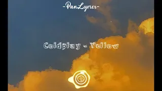 Coldplay - Yellow (Lyrics)