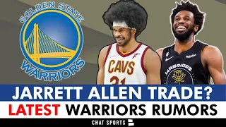 Warriors TRADING For Jarrett Allen After Cavaliers Get Knocked Out Of NBA Playoffs?