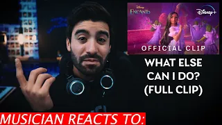 Musician Reacts To Encanto - What Else Can I Do? (FULL VERSION)