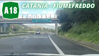 AUTOSTRADA A18 MESSINA-CATANIA : TRATTO CATANIA-FIUMEFREDDO DI SICILIA 2022 [Driving in Sicily]