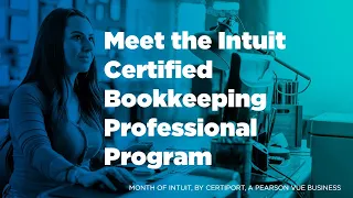 Month of Intuit: Meet the Intuit Certified Bookkeeping Professional Program