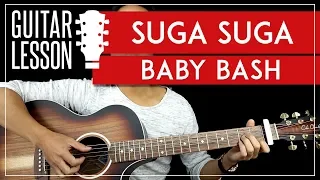 Suga Suga Guitar Tutorial - Baby Bash Guitar Lesson 🎸 |Fingerpicking + TAB|