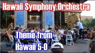 Theme from Hawaii 5-O - Hawaii Symphony Orchestra