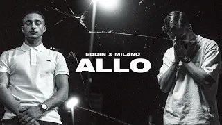 Eddin X Milano - Allô