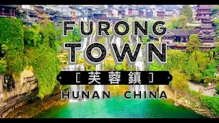 FuRong Town [芙蓉镇] in Hunan, China [in 4k/HD Quality]