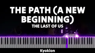 The Last of Us HBO - The Path (A New Beginning) | Episode 9 Credits (Piano Version)