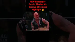 AEW Rampage - Dustin Rhodes Vs. Swerve Strickland Highlight 🔥#aew #aewrampage #wwe #codyrhodes