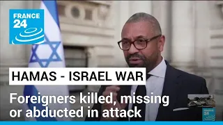 Foreigners killed, missing or abducted in Hamas attack • FRANCE 24 English