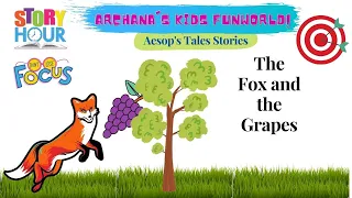 The Fox and the Grapes | Aesop Fables | Kids Moral Stories in English | #akfMoralStories
