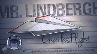 Charles Flight - Mr. Lindbergh