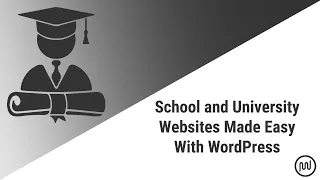 School and University Websites Made Easy With WordPress