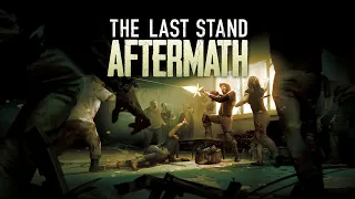 The Last Stand Aftermath - обзор гриндилки про зомби