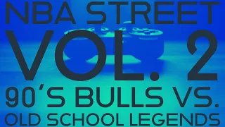 NBA Street Vol. 2 - 90’s Bulls vs. Old School Legends