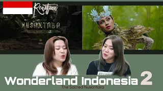 Wonderland Indonesia 2: The Sacred Nusantara (Chapter 2) REACTION! AMAZING INDONESIA!!