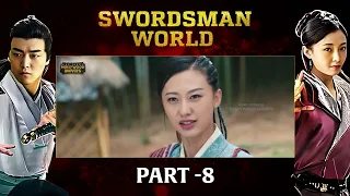 Swordsman Latest Hindi Full Movie 4K | He Li Ning | Yuan Zhong Fang | 2023 Hindi Movies | Part 8