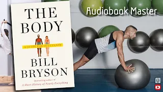 The Body Best Audiobook Summary by Bill Bryson