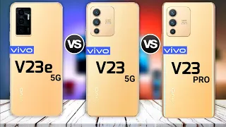 vivo v23e 5g vs vivo v23 5g vs vivo v23 pro || Price || specification || full comparison