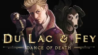 DANCE OF DEATH: DU LAC & FEY - Debut Trailer