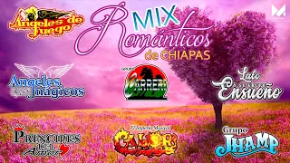 MIX ROMANTICOS DE CHIAPAS, MX.