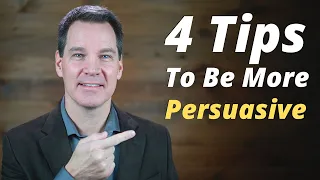 Persuasion is an Art, Not a Science & 4 Tips to Be More Persuasive