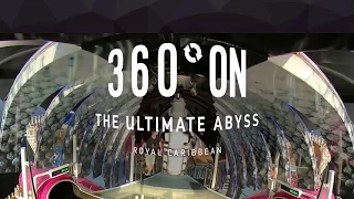 360 On Royal Caribbean: Ultimate Abyss