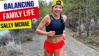 How Running Pro Sally McRae balanced Family Life and Training