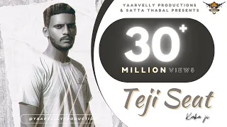 Teeji Seat by Kaka | Arrow Soundz | Yaarvelly Productions | New Punjabi Songs 2020