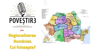 Regionalizarea României. De ce dorește puterea să elimine județele și să schimbe harta țării