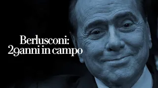 Berlusconi politico: 29 anni in  campo - il videoracconto