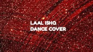 LAAL ISHQ- dance cover