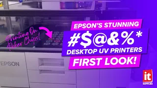 EPSON's Stunning #$@&%* Desktop UV Printers - First Look!