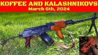 KOFFEE AND KALASHNIKOVS       MARCH 6TH,  2024