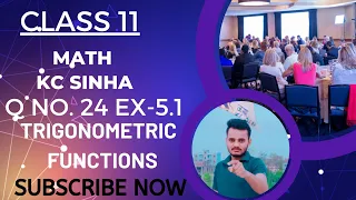 (kc sinha) math trigonometric functions, class 11 Ex 5.1 q no. 24/ 4 Mathematics