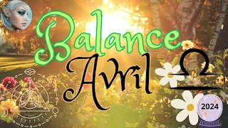 ♎ BALANCE🪷 AVRIL 🧿 Vérité et changement ..✨2024