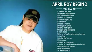 April Boy Regino best hits songs collection  Filipino playliSt | April Boy Regino latesT sonGs 2019