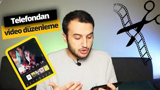 YouTuber'lar gibi video yapmak! - Mobil Video Düzenleme Uygulamaları