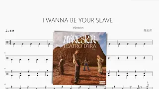 I WANNA BE YOUR SLAVE 【Måneskin】動態鼓譜 ドラム楽譜