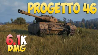 Progetto 46 - 7 Kills 6.1K DMG - Adult! - World Of Tanks