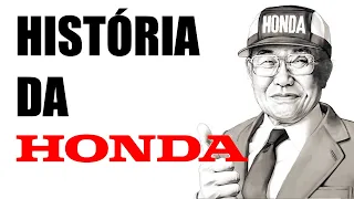 HISTÓRIA DA HONDA - ORGULHO DE SE TER UMA HONDA