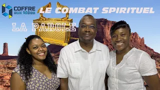 COFFRE AUX IDEES LE COMBAT SPIRITUEL LA PAROLE  L9 Cassandra Carole Charles  25 MAI 2024