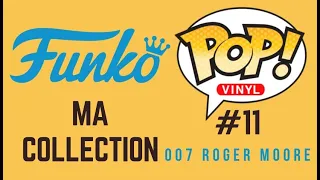 MA COLLECTION - FUNKO POP! #11 007 ROGER MOORE